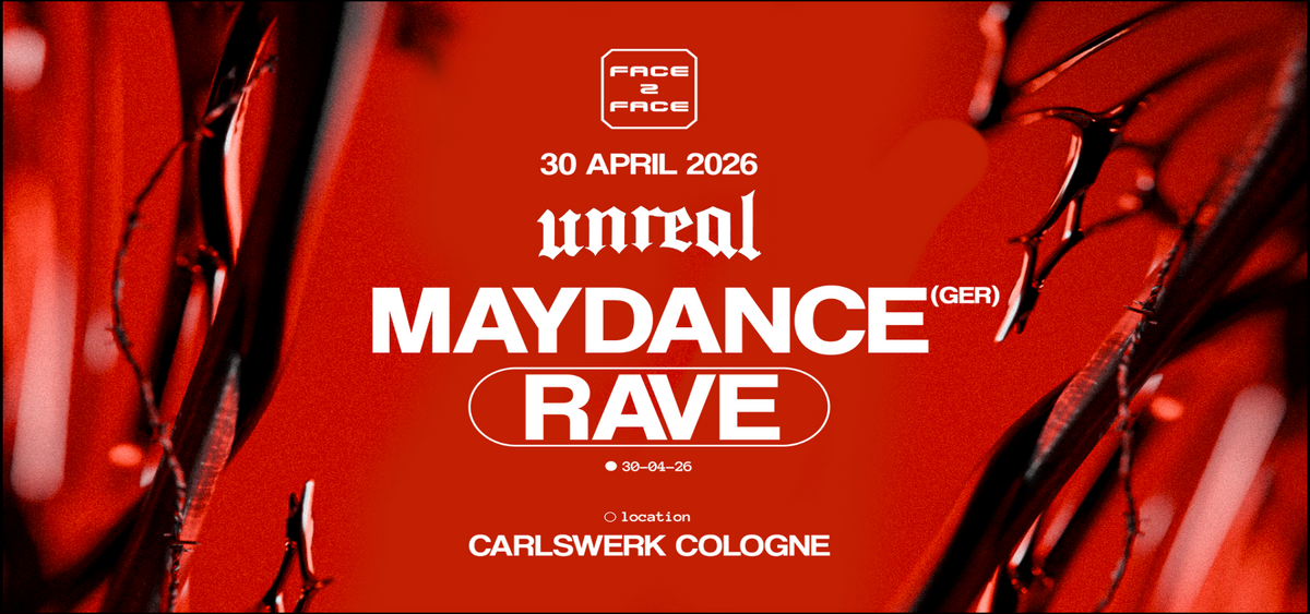 Unreal x Face2Face Cologne