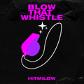 Blow That Whistle