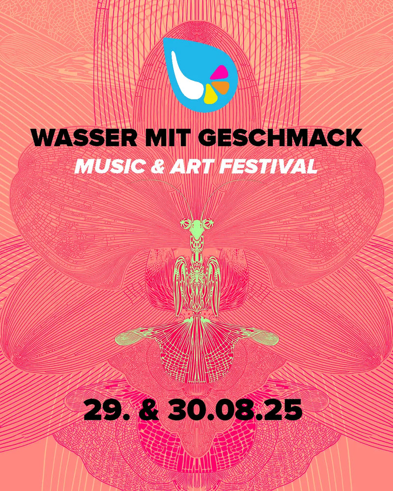 Wasser mit Geschmack - Music & Art Festival 2026